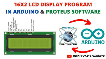 16x2 LCD Display Program using Arduino IDE & Proteus | Explained in Tamil | Middle Class Engineer |