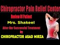 Patient mrs shakeel review after her successful treatment by chiropractor asad mirza