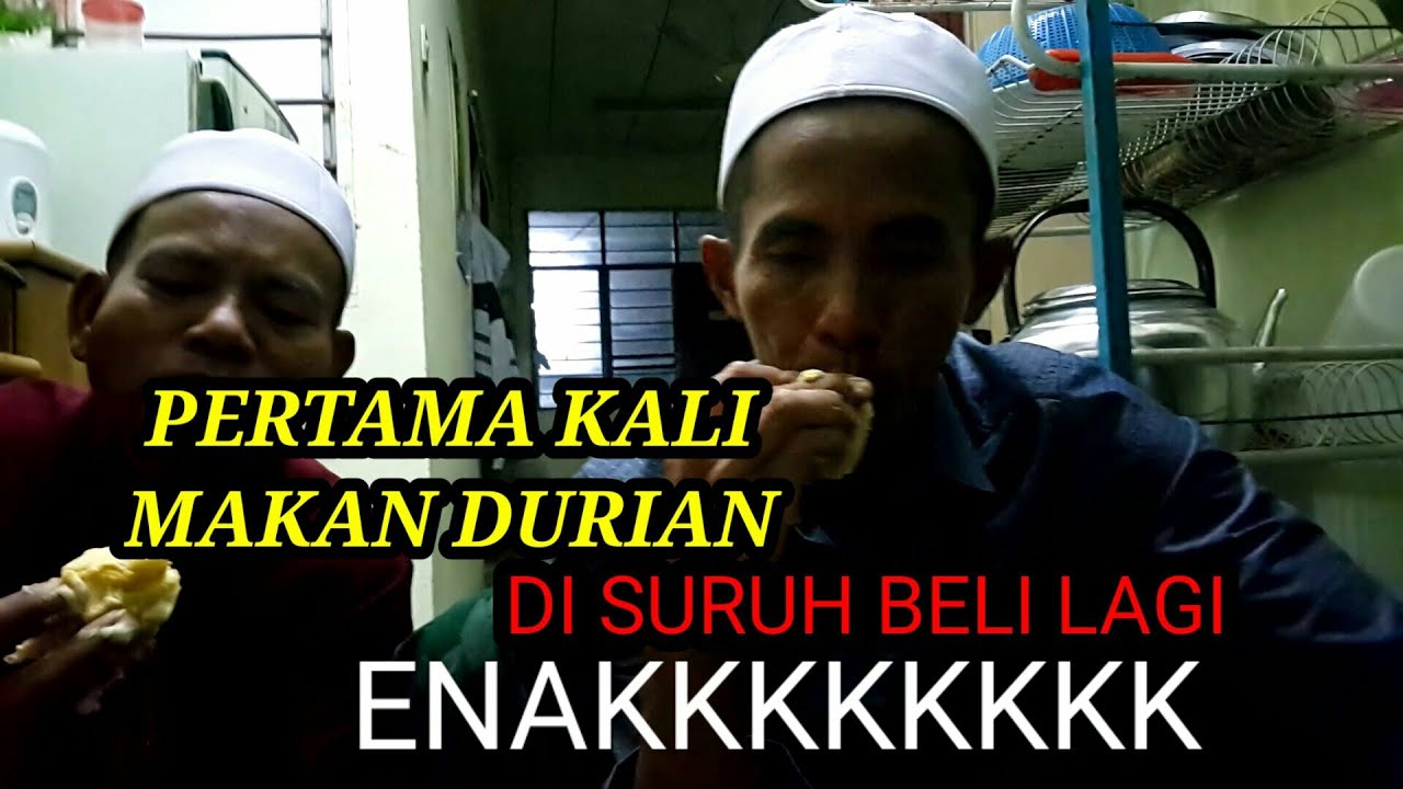 Tki vlog# pertama kali makan durian