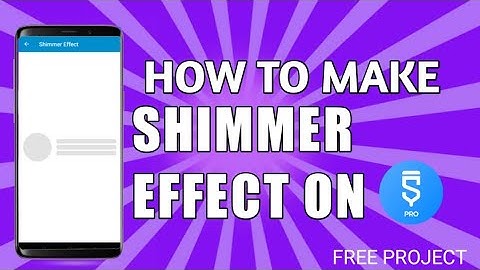 How To Make Shimmer Effect On Sketchware Pro