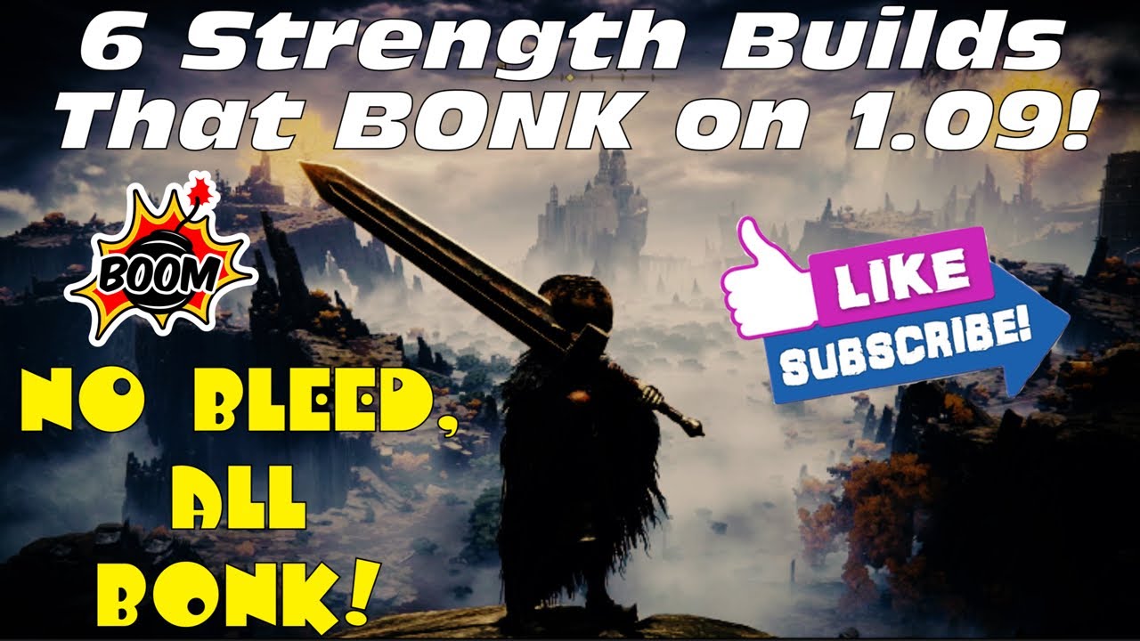 6 OP Strength Builds That BONK on Patch 1.09! 💪 🔥 (Elden Ring) YouTube