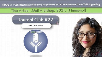 Antibuddies JC #22: TCR signaling and TRAF3 [With Tina Arkee]