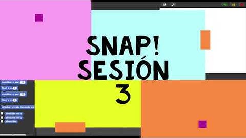 Scratch / Snap! Sesión 3 Animación 2D
