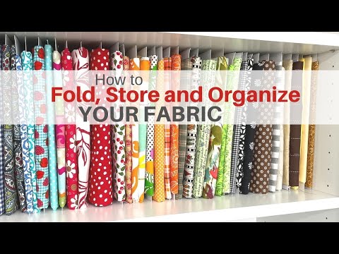 How To Fold, Store, and Organize Your Fabric - You Make It Simple