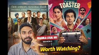 Toaster, Mamla Legal Hai S2 Review | Rajkumar R, Sanya M,Ravi K #netflix #viral #trending #newseries