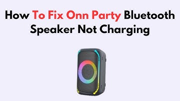 How To Fix Onn Party Bluetooth Speaker Not Charging