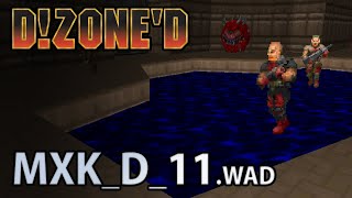 D!Zone'd - MXK_D_11.WAD