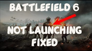 How To Fix Battlefield 6 Not Launching/Won