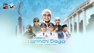 🔴LIVE - MALAM HARMONI BOGOR | MAJELIS SYABABUL KHEIR