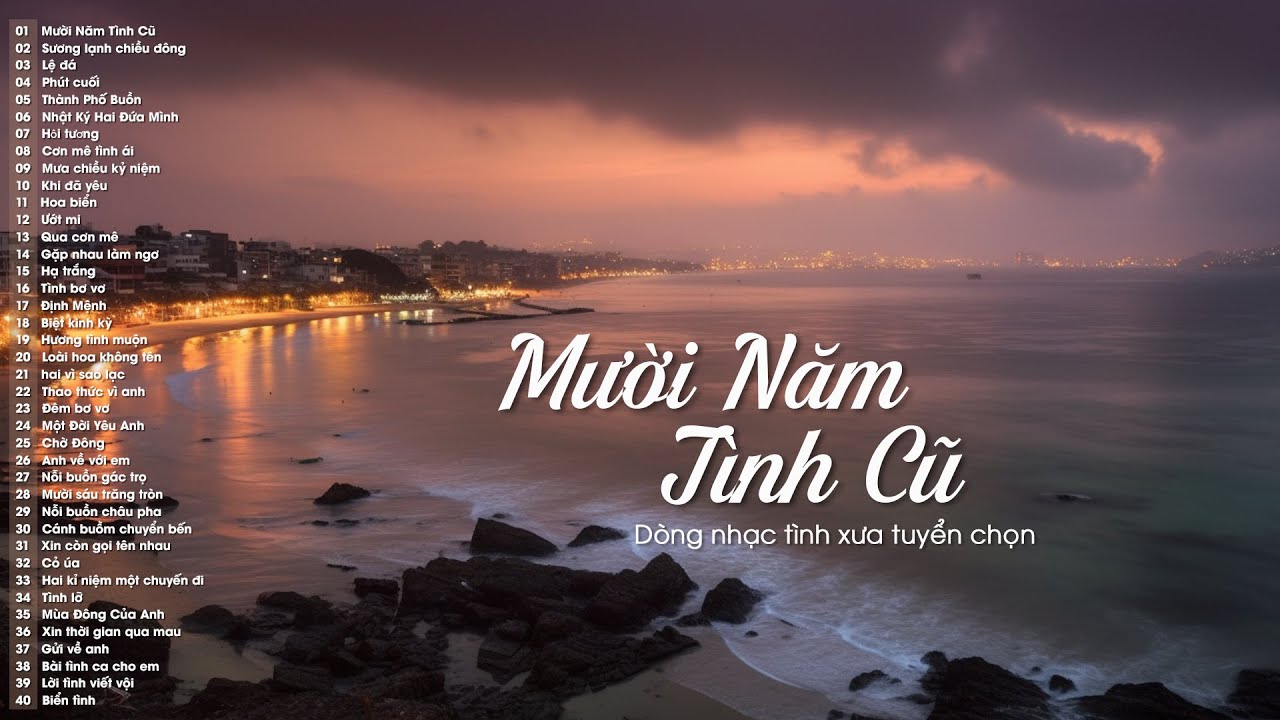 Mười Năm Tình Cũ, Sương Lạnh Chiều Đông - Những Bản Nhạc Tình Hải Ngoại Ngọt Ngào Chạm Đến Cõi Lòng