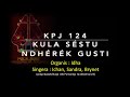 KPJ. 124  KULA SESTU NDHEREK GUSTI (Organis IDHA. Singers: ICHAN, SANDRA, BRYNET)