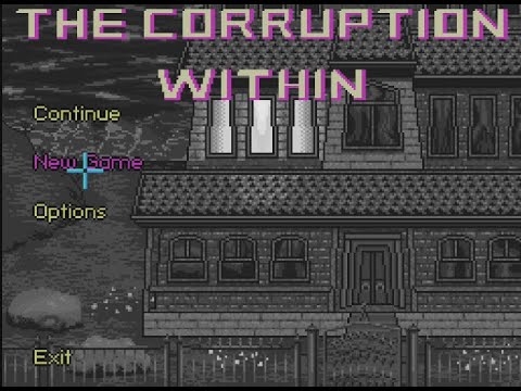 The Corruption Within. Longplay. No commentary