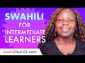 Learn swahili today  all the swahili for intermediate learners