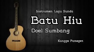 Instrumen Lagu Sunda (Doel Sumbang - Batu Hiu) Versi Akustik Gitar