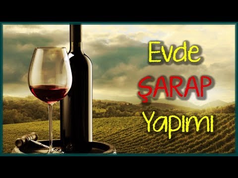 Evde Şarap Yapımı