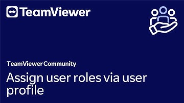 How to assign user roles via user profile in TeamViewer (Classic)