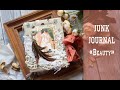 Junk journal &quot;Beauty&quot;. Overview. Sold