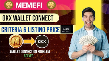 Connect memefi to okx|Memefi Listing Date | Memefi Airdrop | Memefi Price | Mefi