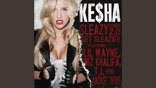 Sleazy REMIX 2.0 Get Sleazier