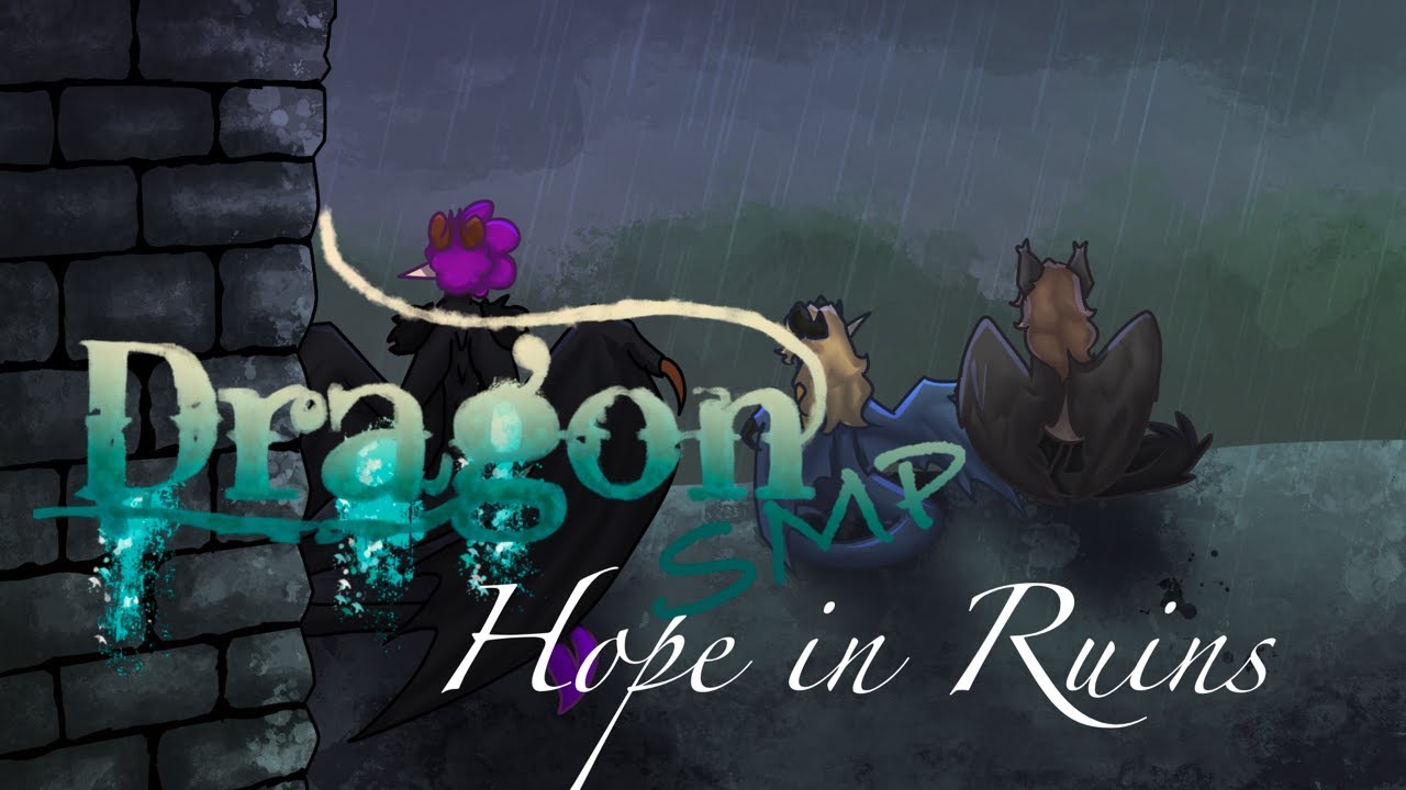 DRAGON SMP; Season 1 - Episode 20: Hope in Ruins