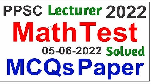ppsc math test 2022-ppsc math mcqs solved-lecturer mathematics paper ppsc today solved-