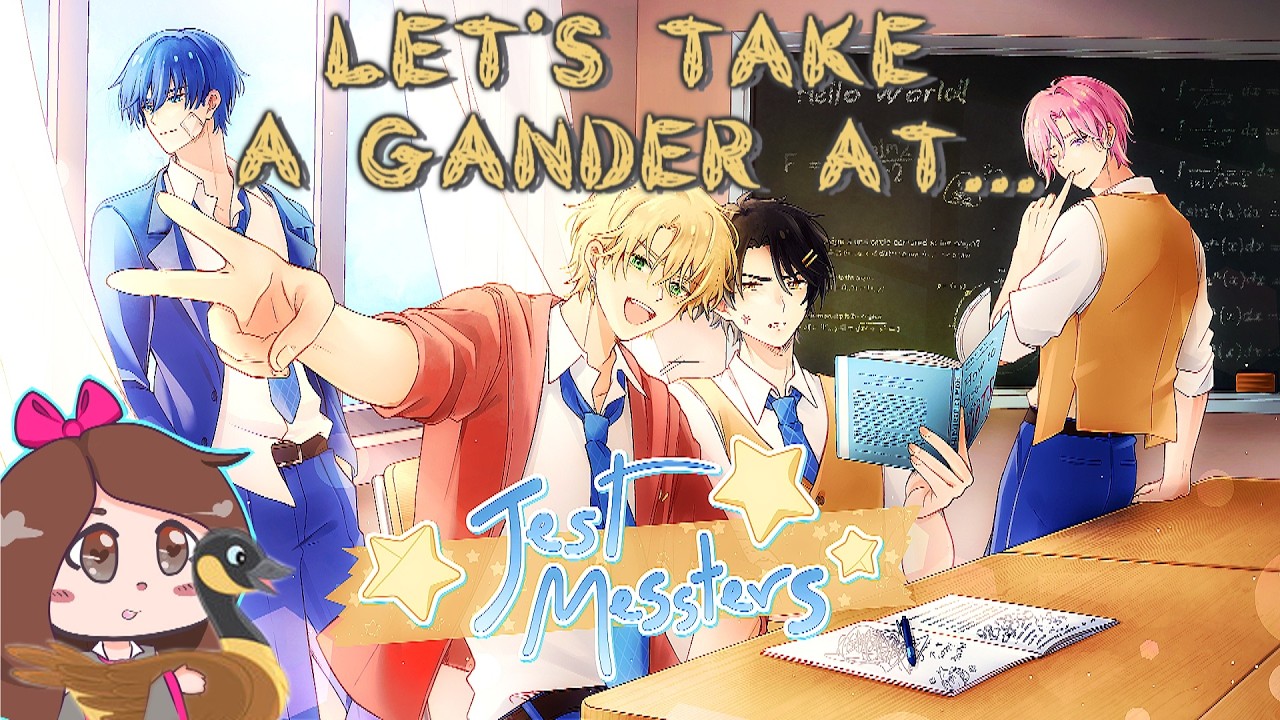 LET'S TAKE A GANDER AT... [JEST MESSTERS] **SPONSORED**