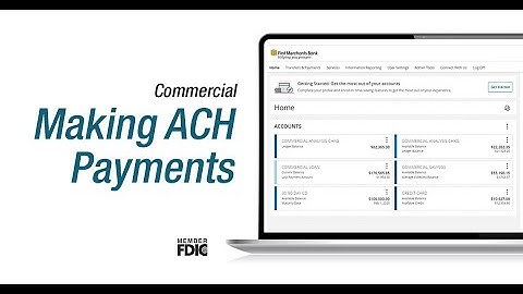 Automated Clearing House (ACH) Payments for Business | First Merchants Bank