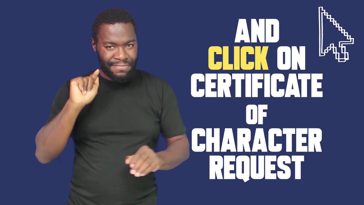 NEW: HOW TO APPLY FOR CERTIFICATE OF CHARACTER