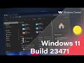 Windows 11 Build 23471 - New File Explorer, Taskbar Labels, Dev Drive/Home, Windows Backup + MORE
