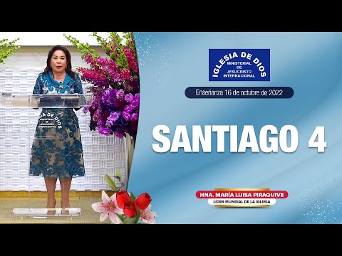 Santiago 4, Hna. María Luisa Piraquive, 16 de octubre de 2022, IDMJI