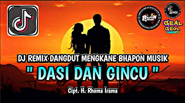DJ DASI DAN GINCU- RHOMA IRAMA REMIX DANGDUT MENGKANE FULL SONG BHAPON MUSIK VIRAL TIKTOK🎶