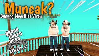 MUNCAK GUNUNG MONCILIAT VIVEW GABRIEL || GTA SA ROLEPLAY