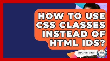 How To Use CSS Classes Instead Of HTML IDs? - Simple HTML Studio