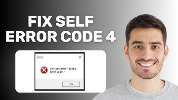 NIEUW! Hoe u de foutcode 4 voor zelfbeveiliging kunt oplossen - Eenvoudige oplossingsgids 2025
