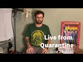 Live from Quarantine - June 11