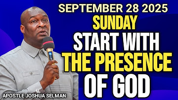 Start Your Day Seeking The Presence & Power Of God | Apostle Joshua Selman