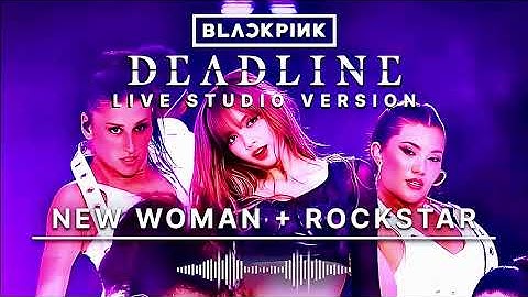 LISA - Intro / New Woman + Rockstar [ Remix ] | DEADLINE TOUR ( Live Studio Version )
