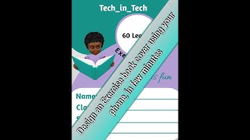 HOW TO DESIGN AN EXERCISE BOOK COVER, WITH YOUR PHONE IN FEW MINUTES! (USING PIXELLAB APP).