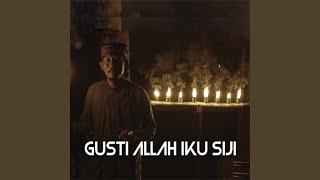 Gusti Allah Iku Siji