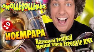 Snollebollekes - Hoempapa (Karnaval Festival Mental Theo Freestyle RMX)(Officiële Videoclip)