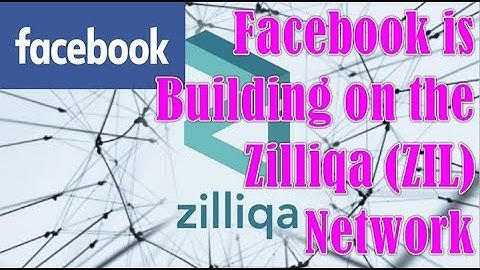 Exploring the Speculation that Facebook is Building on the Zilliqa (ZIL) Network