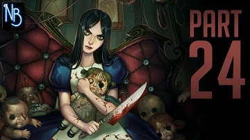 Alice: Madness Returns Walkthrough Part 24 No Commentary