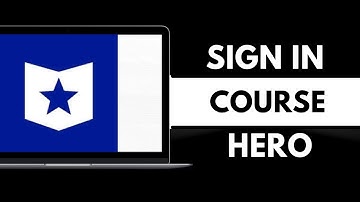 Course Hero Sign in | How To Login into Your Course Hero Account 2024