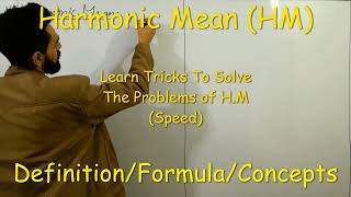 Harmonic Mean (HM): definition, formula, tricks, concepts & important notes | Central Tendency