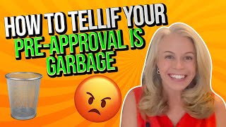 True Story Thursday: How To Tell If Your Mortgage PreApproval From Your Mortgage Lender Is Garbage