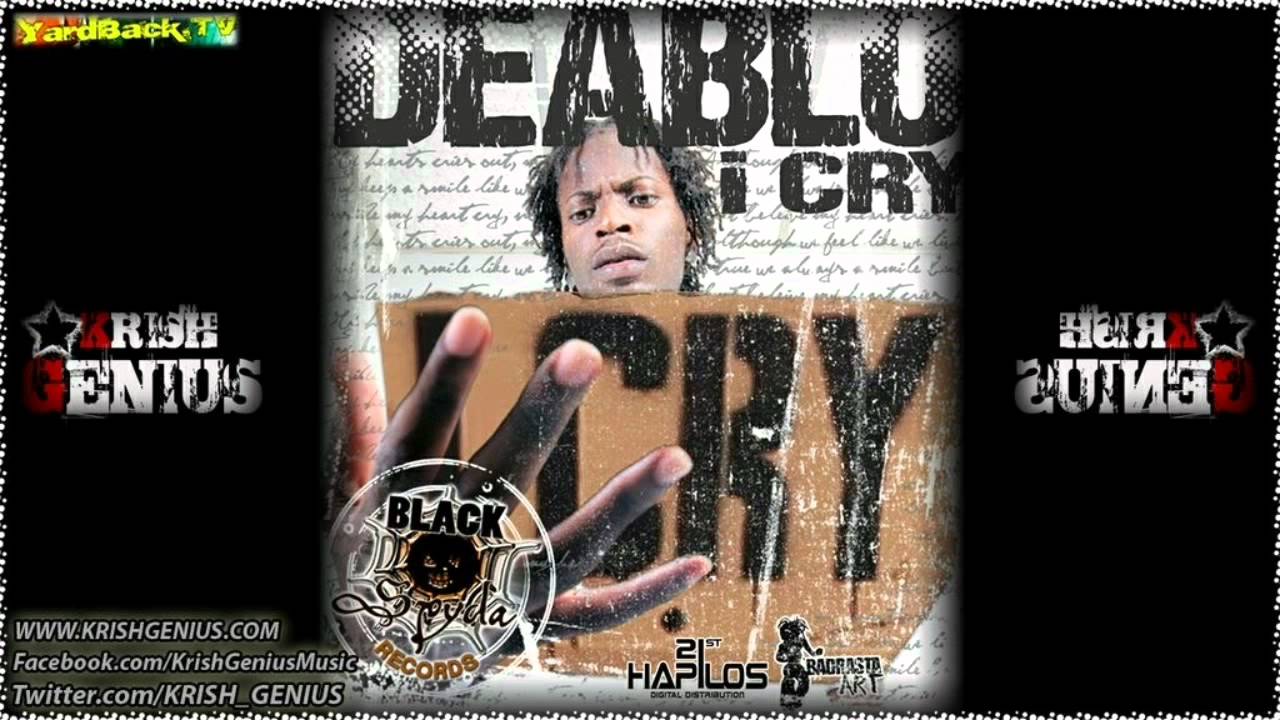 Deablo - I Cry [Mar 2012]