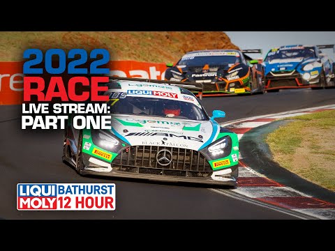 Sunday 2022 LIVE STREAM | LIQUI MOLY Bathurst 12 Hour 2022