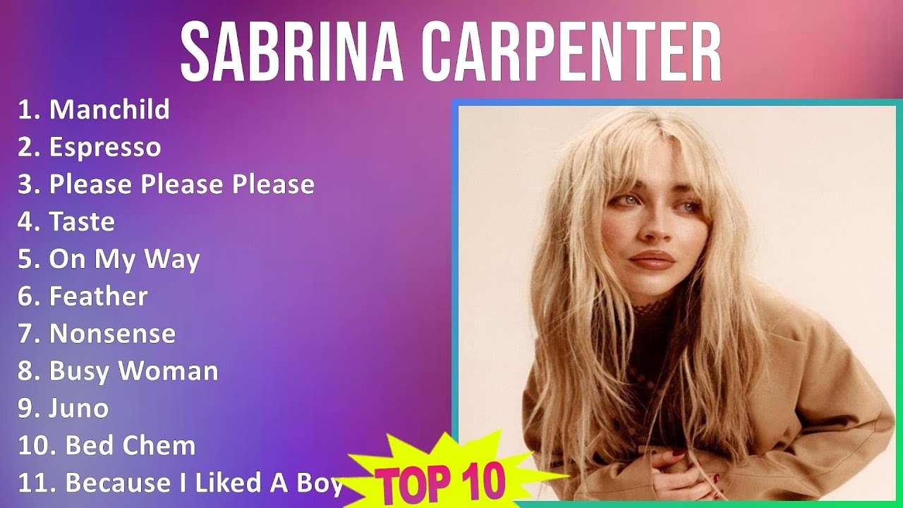 Sabrina Carpenter 2025 MIX Greatest Hits - Manchild