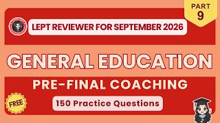 GEN ED LET REVIEWER 2026 | PRE-FINAL COACHING Drills (September 2026)