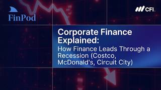 Corporate Finance Explained | How Finance Leads Through a Recession